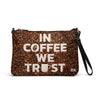 In Coffee We Trust Crossbody bag