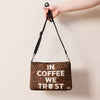 In Coffee We Trust Crossbody bag